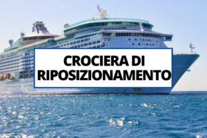 crociera di riposizionamento