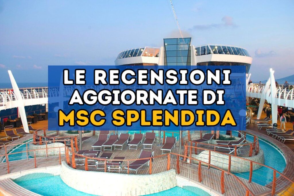 le recensioni su msc splendida