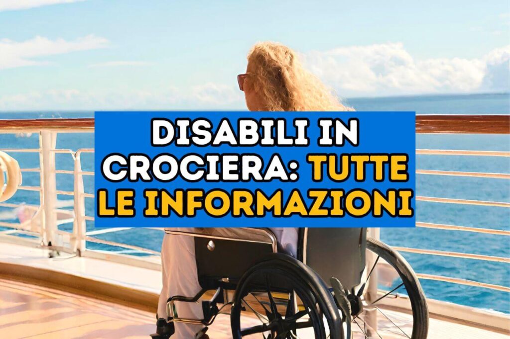 persona disabile con la 104 in crociera