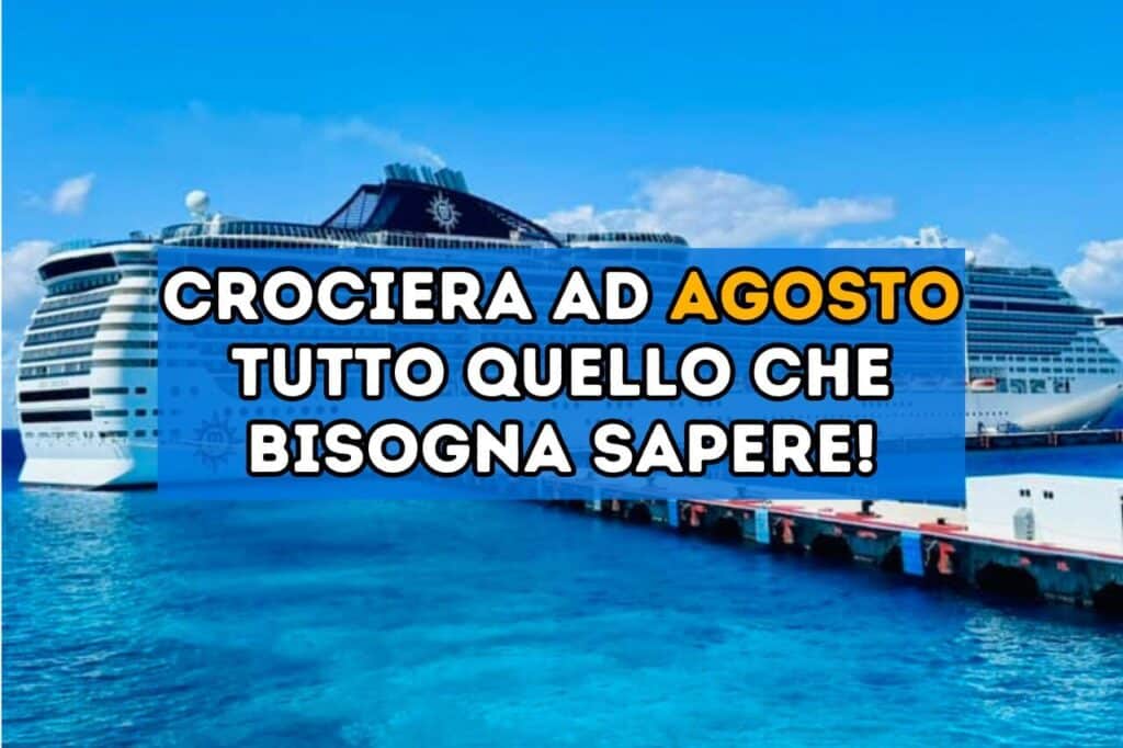 crociera ad agosto