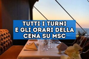 turni e orari della cena su MSC